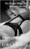 Der junge Verführer: Marquis de Sade Vierter Teil (eBook, ePUB) Der junge Verführer: Marquis de Sade Vierter Teil (eBook, ePUB)