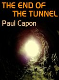 The End of the Tunnel (eBook, ePUB)