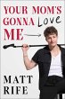 Your Mom's Gonna Love Me (eBook, ePUB) - Bild 1