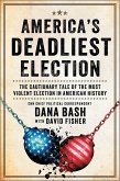 America's Deadliest Election (eBook, ePUB)