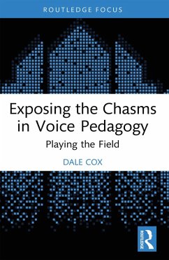Cover Exposing the Chasms in Voice Pedagogy (eBook, ePUB)