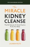 The Miracle Kidney Cleanse (eBook, ePUB)