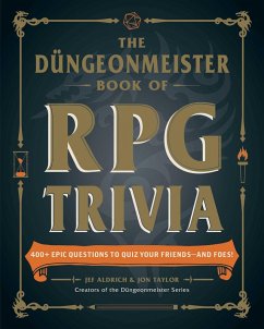 The Düngeonmeister Book of RPG Trivia (eBook, ePUB) - Aldrich, Jef; Taylor, Jon