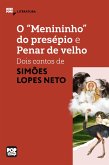 O &quote;menininho&quote; do presépio e Penar de velho (eBook, ePUB)