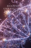 BioGenesis Unraveling the Threads of Life (eBook, ePUB)