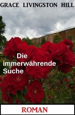 Cover Die immerwährende Suche: Roman (eBook, ePUB)