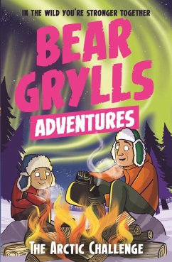 A Bear Grylls Adventure 11: The Arctic Challenge (eBook, ePUB) - Grylls, Bear