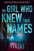 The Girl Who Knew Their Names (Red Heeled Rebels international crime thrillers, #5) (eBook, ePUB)