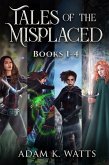 Tales of the Misplaced - Books 1-4 (eBook, ePUB)