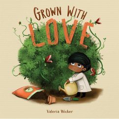 Grown with Love (eBook, ePUB) - Wicker, Valeria