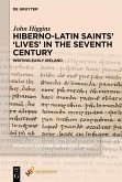 Hiberno-Latin Saints' 'Lives' in the Seventh Century (eBook, ePUB)
