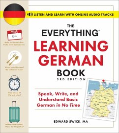 The Everything Learning German Book, 3rd Edition (eBook, ePUB) - Swick, Edward