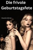 Die frivole Geburtstagsfete (eBook, ePUB)
