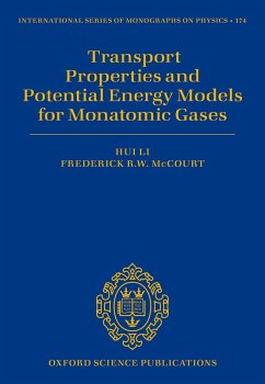 Transport Properties and Potential Energy Models for Monatomic Gases (eBook, PDF) - Li, Hui; McCourt, Frederick R. W.