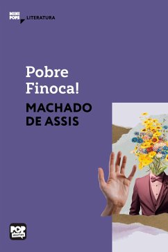 Pobre Finoca! (eBook, ePUB) - Assis, Machado De