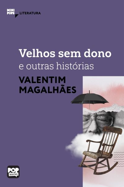 Velhos sem dono e outros contos de Valentim Magalhães (eBook, ePUB)