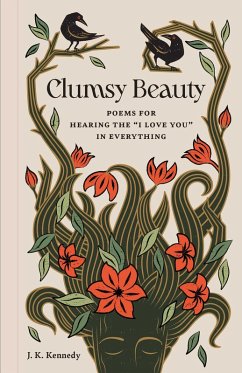 Clumsy Beauty (eBook, ePUB) - Kennedy, J. K.