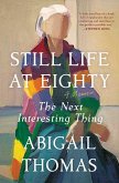Still Life at Eighty (eBook, ePUB)