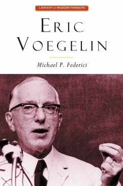 Eric Voegelin (eBook, ePUB) - Federici, Maichael P.