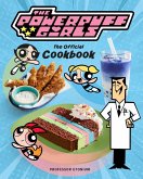 The Powerpuff Girls: The Official Cookbook (eBook, ePUB)