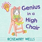 Genius in a High Chair (eBook, ePUB)