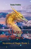 Magus Chosen (Mysteries of Magic, #3) (eBook, ePUB) Magus Chosen (Mysteries of Magic, #3) (eBook, ePUB)