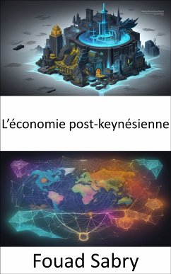 L’économie post-keynésienne (eBook, ePUB) - Sabry, Fouad