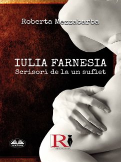 Iulia Farnesia (eBook, ePUB) - Mezzabarba, Roberta