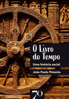 O Livro do Tempo (eBook, ePUB) - Pimenta, João Paulo