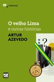 O velho Lima e outras histórias (eBook, ePUB) O velho Lima e outras histórias (eBook, ePUB)