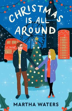 Christmas Is All Around (eBook, ePUB) - Waters, Martha