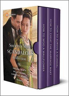 Society's Most Scandalous Collection (eBook, ePUB) - Heath, Virginia; Adams, Millie; Merrill, Christine