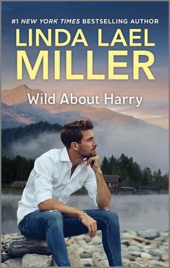 Wild about Harry (eBook, ePUB) - Miller, Linda Lael