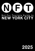 Not for Tourists Guide to New York City 2025 (eBook, ePUB)