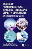 Basics of Pharmaceutical Manufacturing and Quality Operations (eBook, PDF)