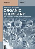 Organic Chemistry: 25 Must-Know Classes of Organic Compounds (eBook, ePUB)