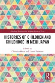 Histories of Children and Childhood in Meiji Japan (eBook, PDF)
