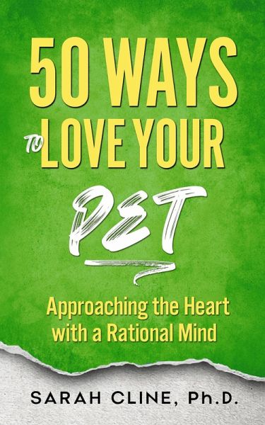 50 Ways to Love Your Pet (eBook, ePUB) 50 Ways to Love Your Pet (eBook, ePUB)