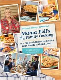 Mama Bell's Big Family Cooking (eBook, ePUB)