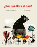 ¿Por qué llora el oso? (eBook, PDF)