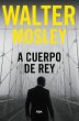 A cuerpo de rey (eBook, ePUB) - Bild 1