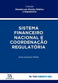 Sistema Financeiro Nacional e Coordenação Regulatória (eBook, ePUB)
