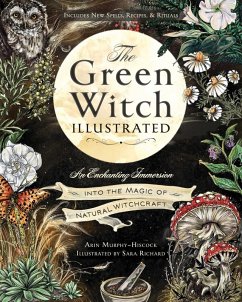 The Green Witch Illustrated (eBook, ePUB) - Murphy-Hiscock, Arin
