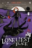 The Loneliest Place (eBook, ePUB) The Loneliest Place (eBook, ePUB)