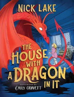 The House with a Dragon in It (eBook, ePUB) - Lake, Nick