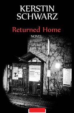 Returned Home (eBook, ePUB) - Schwarz, Kerstin