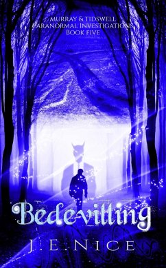 Cover Bedevilling (Murray And Tidswell Paranormal Investigations, #5) (eBook, ePUB)