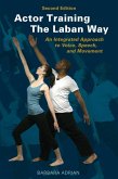 Actor Training the Laban Way (Second Edition) (eBook, ePUB)
