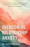 Overcoming Relationship Anxiety (eBook, ePUB)