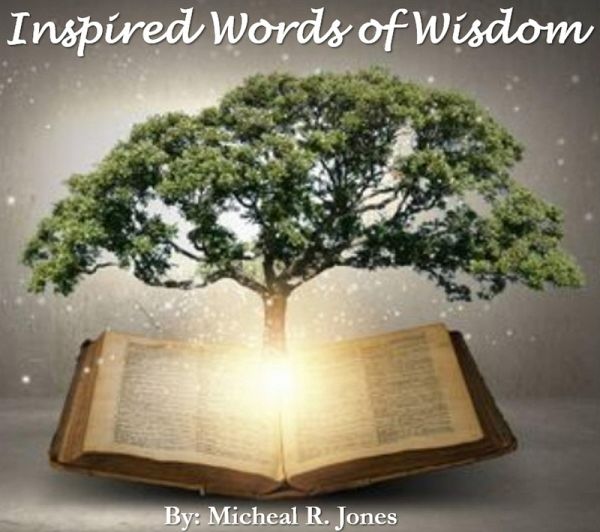 Inspired Words of Wisdom (eBook, ePUB) Inspired Words of Wisdom (eBook, ePUB)
